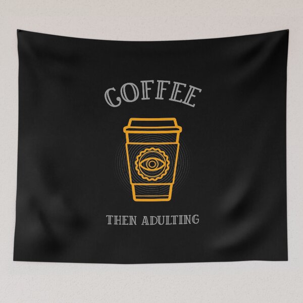 Item preview, Rise and Shine Coffee Then Adulting  designed and sold by Peculiar Parents Club.