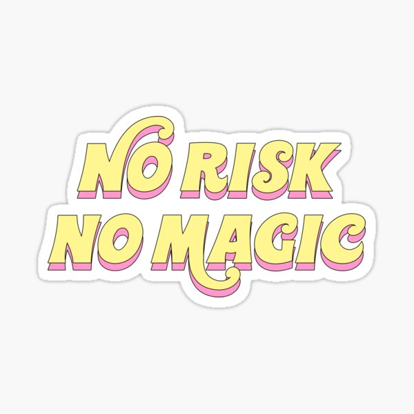 Item preview, no risk no magic designed and sold by claireeliz.