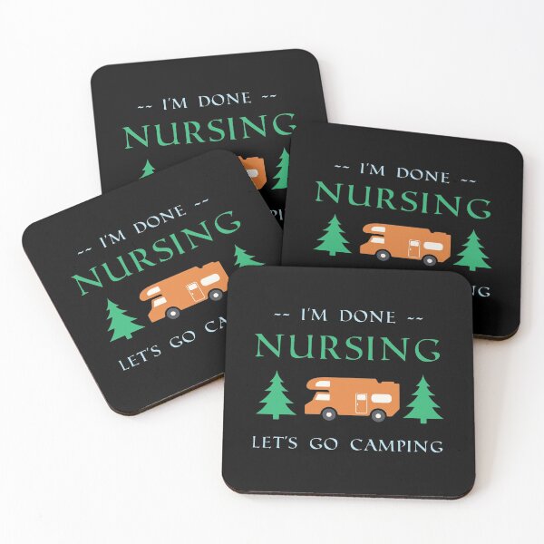 Item preview, I'm Done Nursing Let's Go Camping , Funny Gift For Nurse designed and sold by awesomedraw.