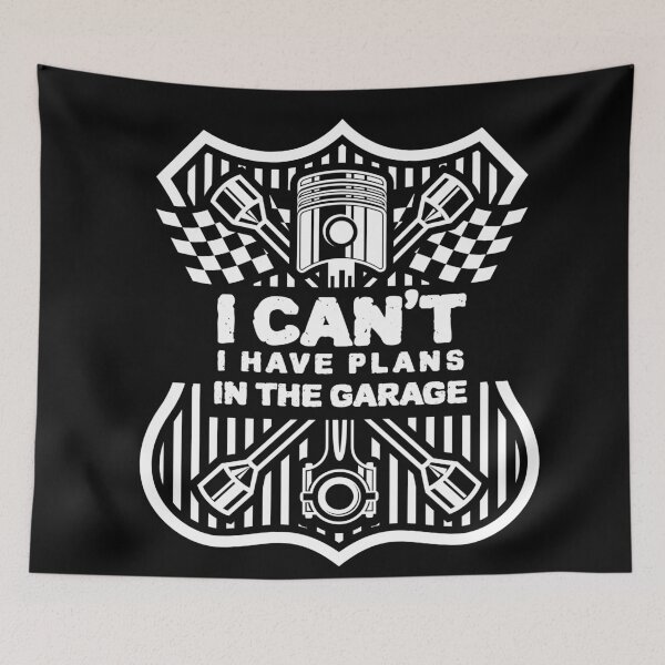 Item preview, I Cant I Have Plans In The Garage designed and sold by ZenCloak.