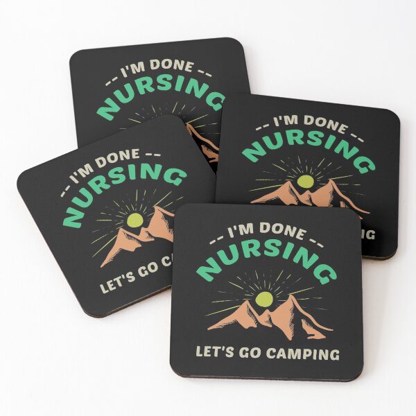 Item preview, I'm Done Nursing Let's Go Camping , Funny Gift For Nurse designed and sold by awesomedraw.