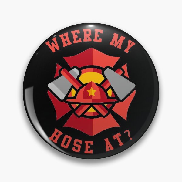 Item preview, Where My Hose At Funny Fireman designed and sold by flippinsg.