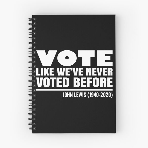 Item preview, vote like we've never voted before, john lewis vote quotes, john lewis vote, vote quotes, vote 2020, election 2020 designed and sold by T-DESIGNEDZ.
