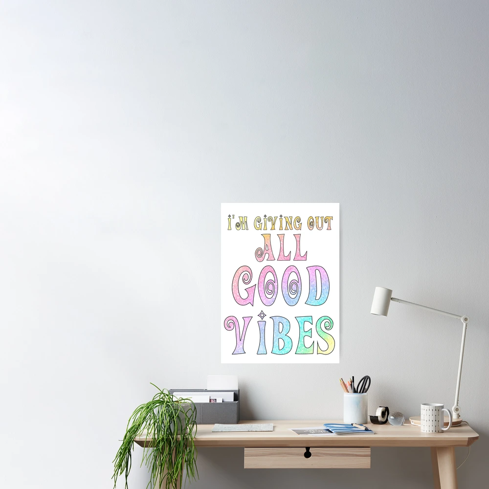 Trolls-Inspired All Good Vibes Poster for Sale by mulberrydragon