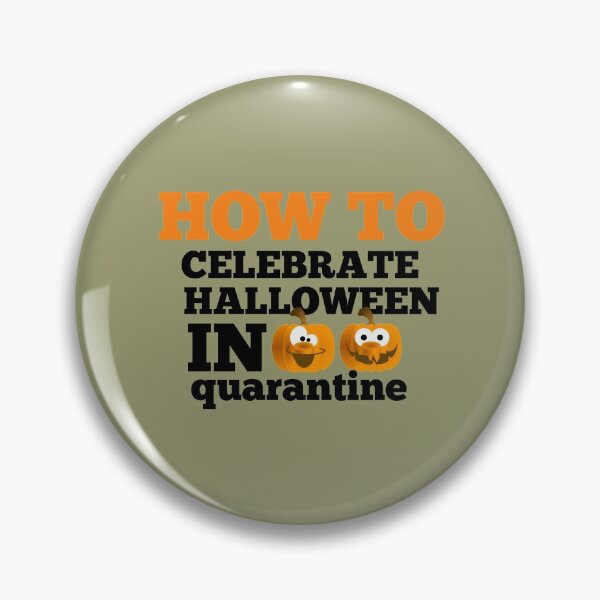 Item preview, how to celebrate halloween in quarantine designed and sold by medbouk1.
