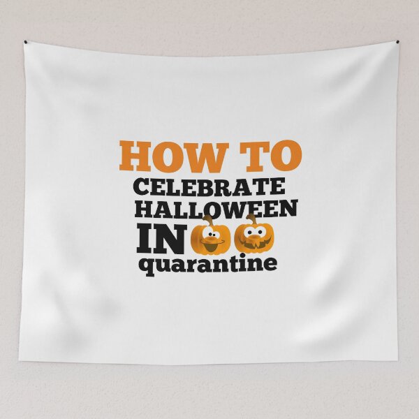 Item preview, how to celebrate halloween in quarantine designed and sold by medbouk1.