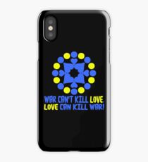 WAR CAN'T KILL LOVE. iPhone Case