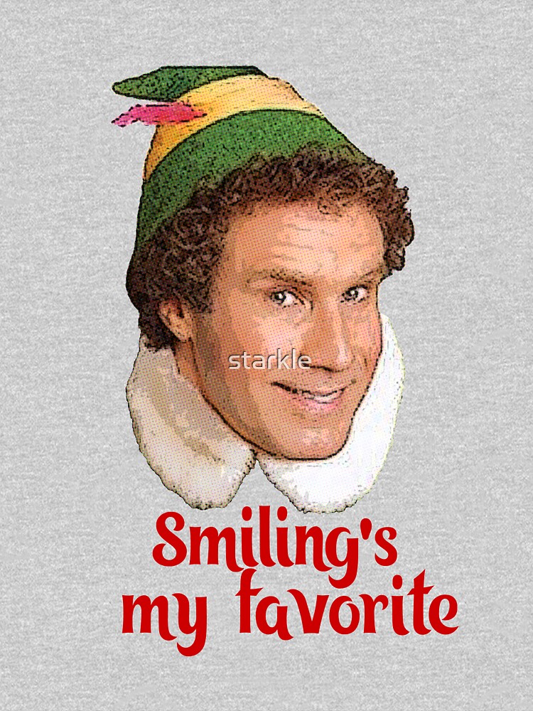 "Smiling's my favorite Buddy the Elf Will Ferrell Movie Christmas" Tshirt for Sale by starkle