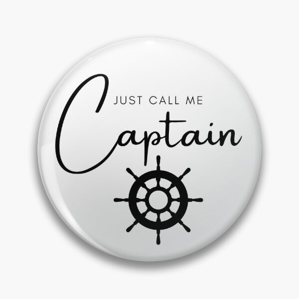 Item preview, Just Call Me Ship Captain designed and sold by Corrie Mick.