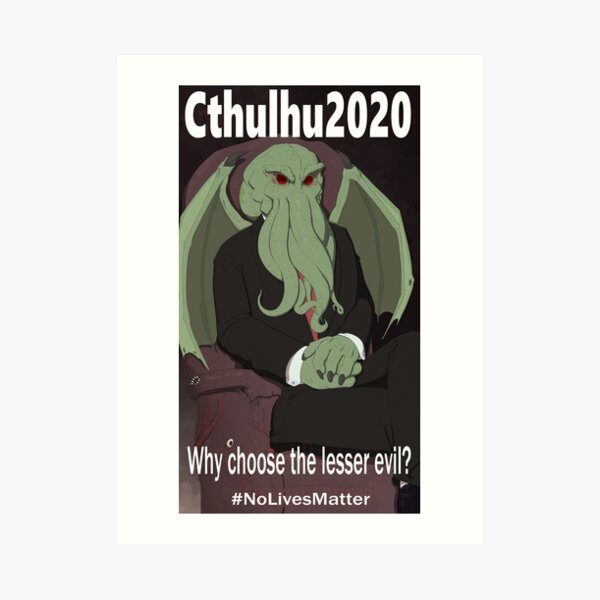 Vote for Cthulhu Art Print