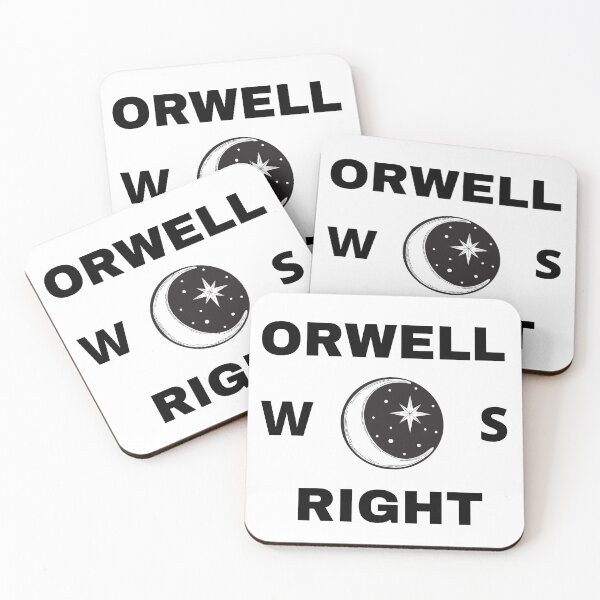 Item preview, orwell was right designed and sold by Yasdey Rojas.