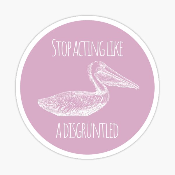 Schitts Creek Funny Quote Sticker