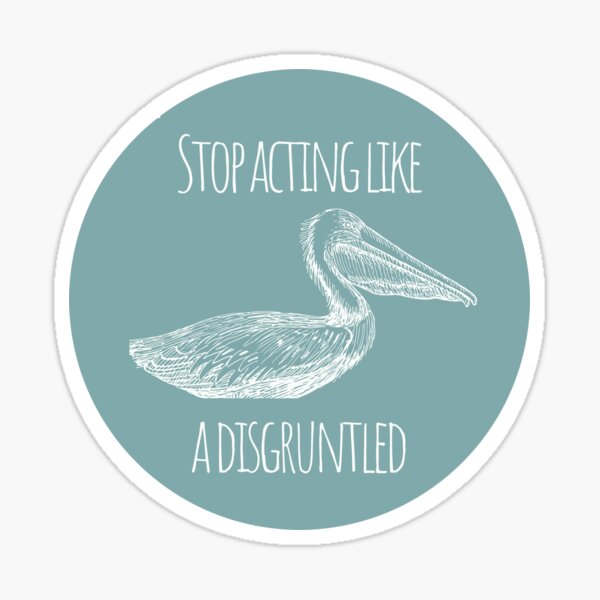 Schitts Creek Funny Quote Sticker