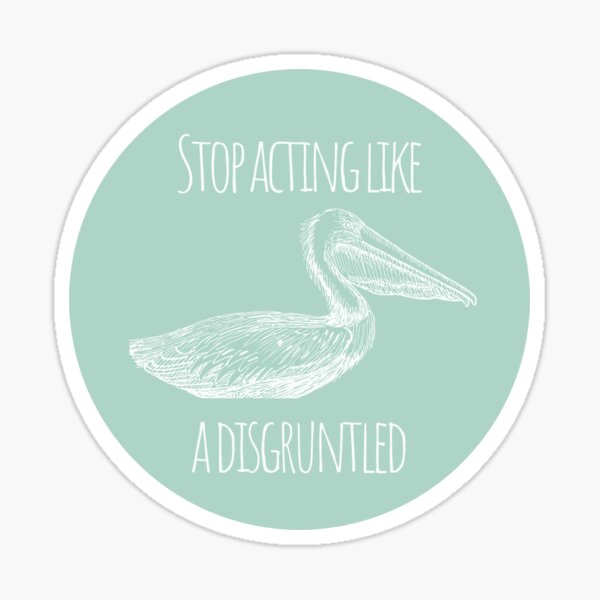 Schitts Creek Funny Quote Sticker