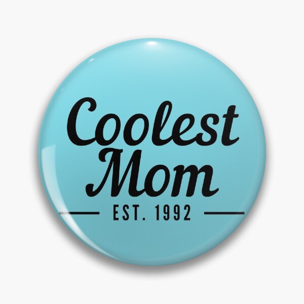 Item preview, Coolest Mom Establised 1992 designed and sold by stelsanc.