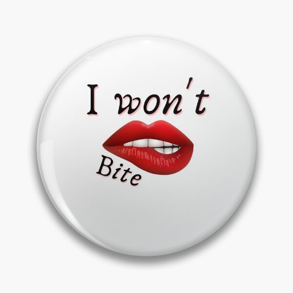 Item preview, I Won't Bite lips  designed and sold by FeaturedStore.