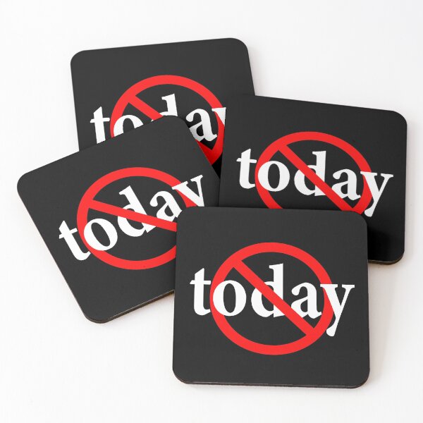 Item preview, Not Today - Some Other Time - Not Now designed and sold by notstuff.