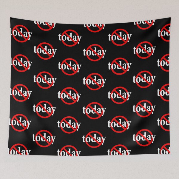 Item preview, Not Today - Some Other Time - Not Now designed and sold by notstuff.