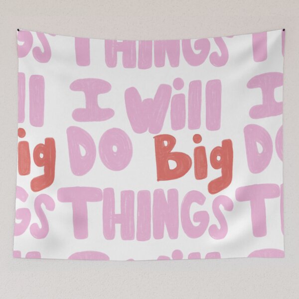 Item preview, I Will Do Big Things designed and sold by allieweek.