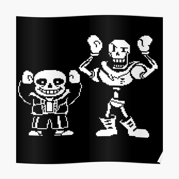 Undertale Sans Papyrus Posters Redbubble