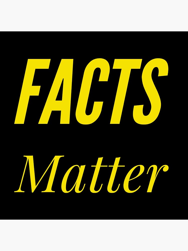 Disover Facts Matter Premium Matte Vertical Poster