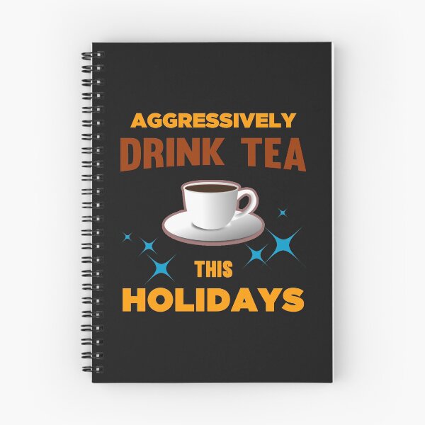 Item preview, Aggressively Drink Tea This Holidays - Cool Cup Of Tea And Text Effects designed and sold by leo121687.