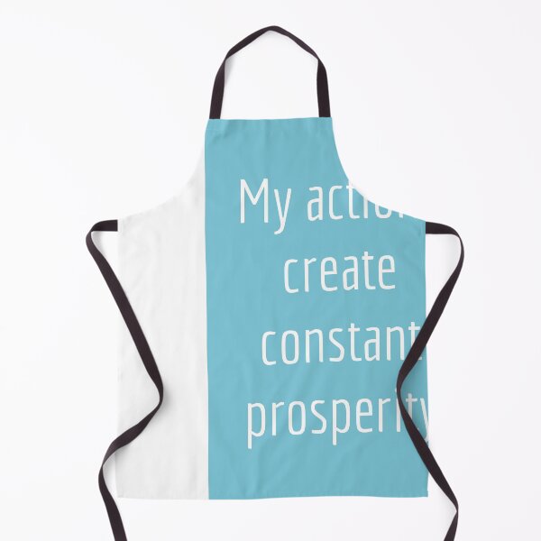 Item preview, My actions create prosperity designed and sold by DuchessPier.