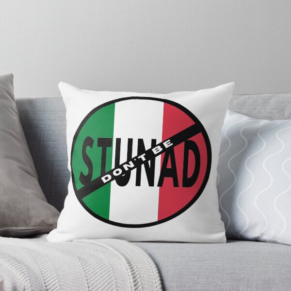 Item preview, Dont Be Stunad Italian Design designed and sold by molamode.