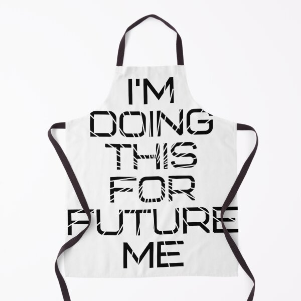 Item preview, I'm Doing This for Future Me designed and sold by Emily Bickell.