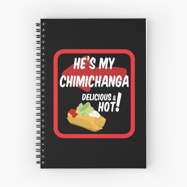 Item preview, He's my chimichanga designed and sold by TheSimpleMan.