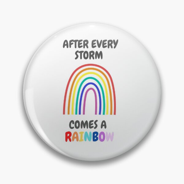 Item preview, After every storm comes a Rainbow designed and sold by Cizzle.