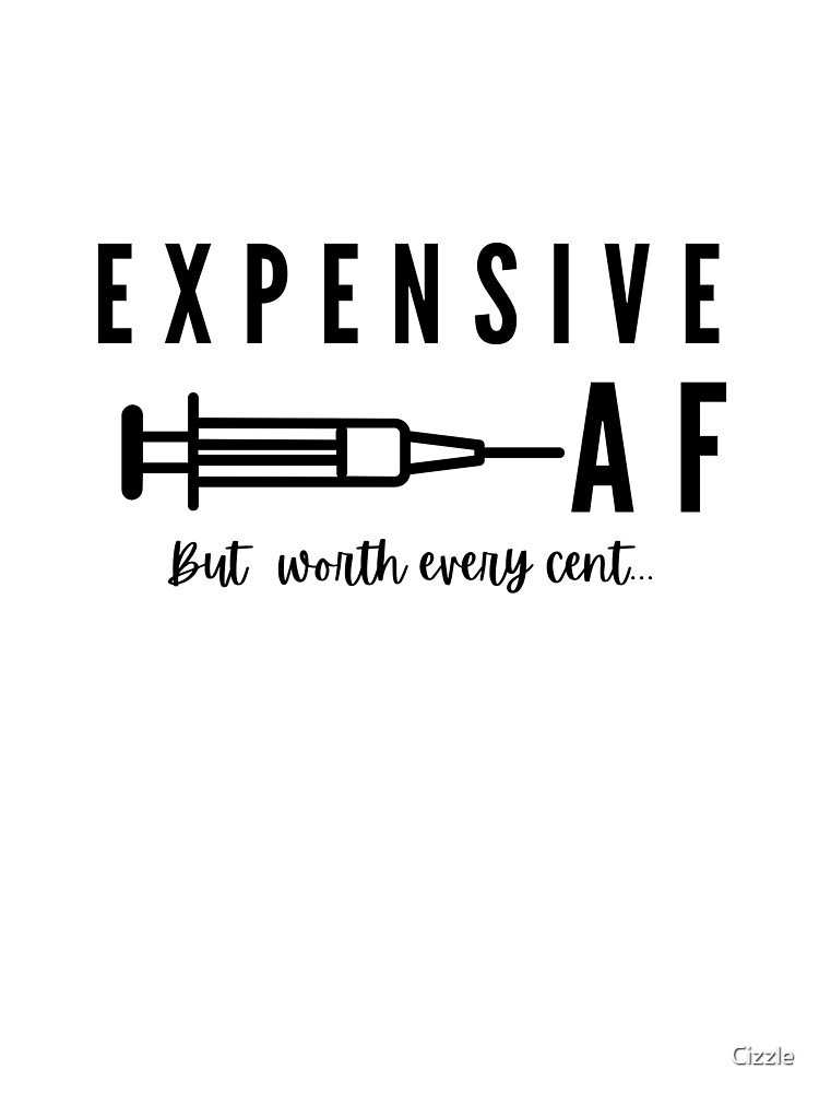 Expensive AF