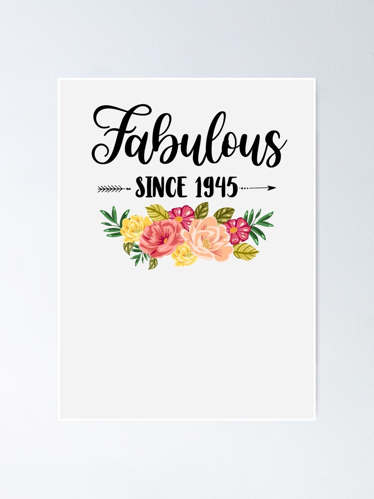 Womens 75 And Fabulous 1945 75th Birthday Gift T-Shirt Womens 75 And Fabulous 1945 75th Birthday Gift T-Shirt
