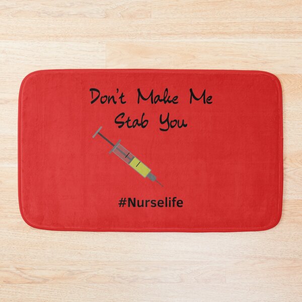 Item preview, Nursing - Don't Make Me Stab You designed and sold by Teez-Me.