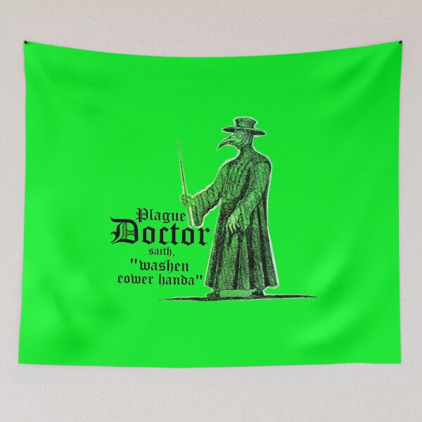 Item preview, Plague Doctor saith washen your hands neon green health awareness designed and sold by Fashionmonger.
