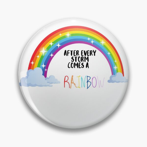 Item preview, After every storm comes a rainbow!  designed and sold by Cizzle.
