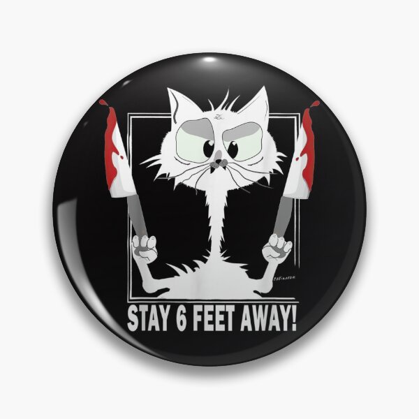 Item preview, Stay 6 Feet Away - Cat With Two Bloody Knifes Halloween 2020  designed and sold by YoungTo.