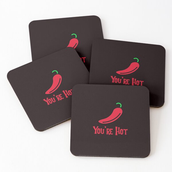 Item preview, You're Hot designed and sold by Coolshirts262.