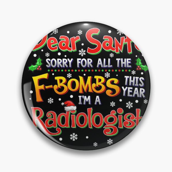 Item preview, Dear Santa Sorry For All This Year I'm A Radiologist designed and sold by draiddaniel92.