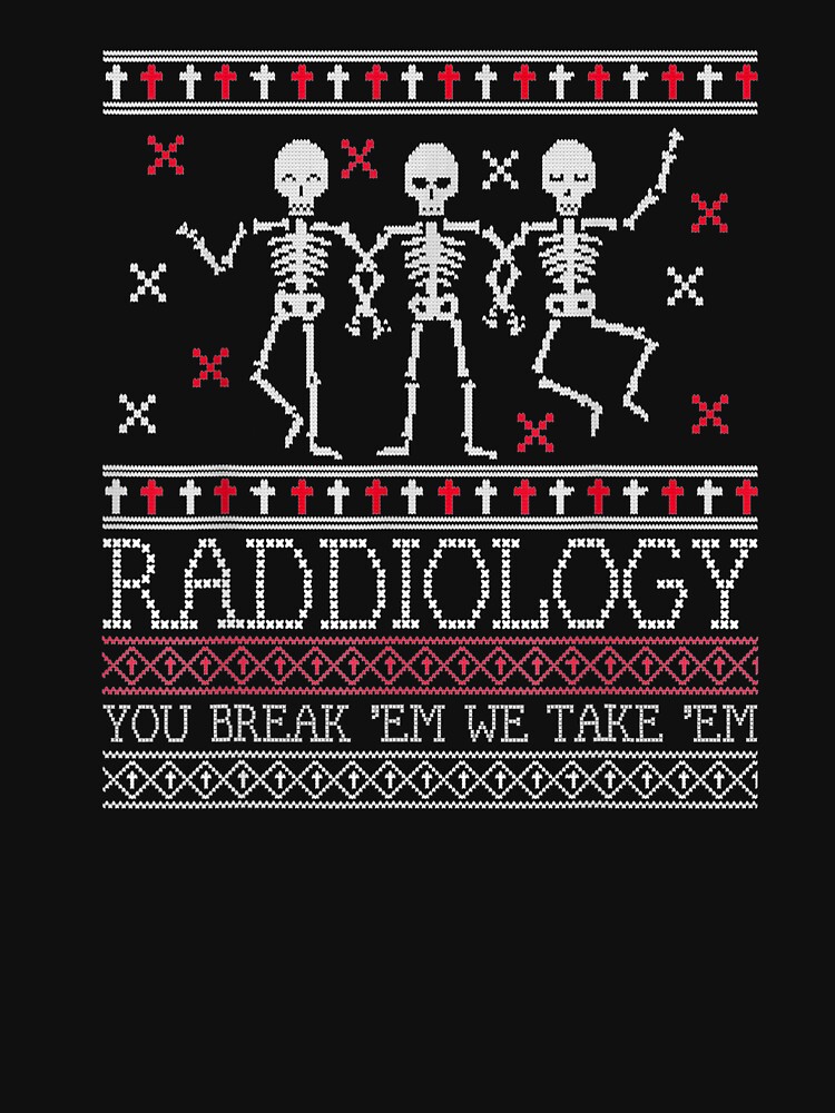"Funny Radiology Christmas Ugly Sweater Radiologist Rad Tech" Tshirt