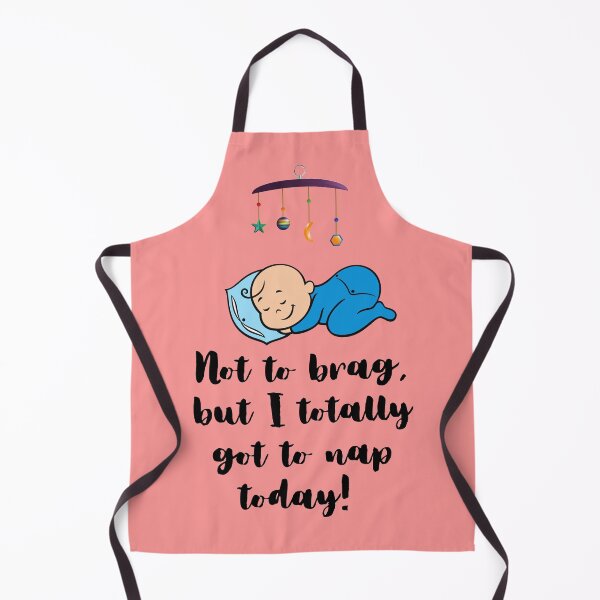 Item preview, Not to brag, but i totally got to nap today baby boy designed and sold by Hey-Nice-Shirt.