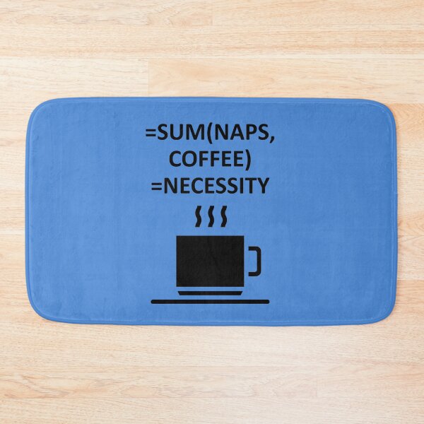 Item preview, Excel Sum, Naps and coffee are necessities designed and sold by stelsanc.