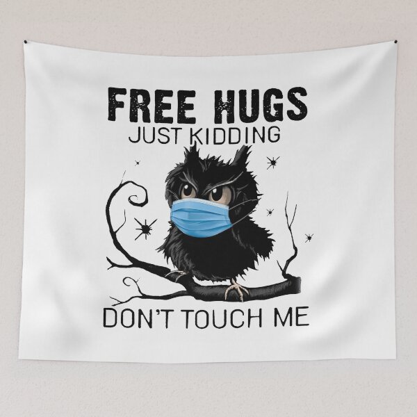 Item preview, Free hugs just kidding Dont touch me designed and sold by KathysRyan.