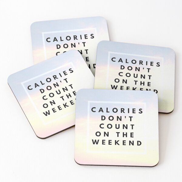 Item preview, Calories don't count on the the weekend designed and sold by stelsanc.