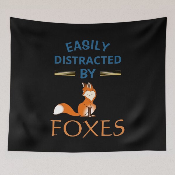 Item preview, Easily Distracted By Foxes designed and sold by Cute Pawz.