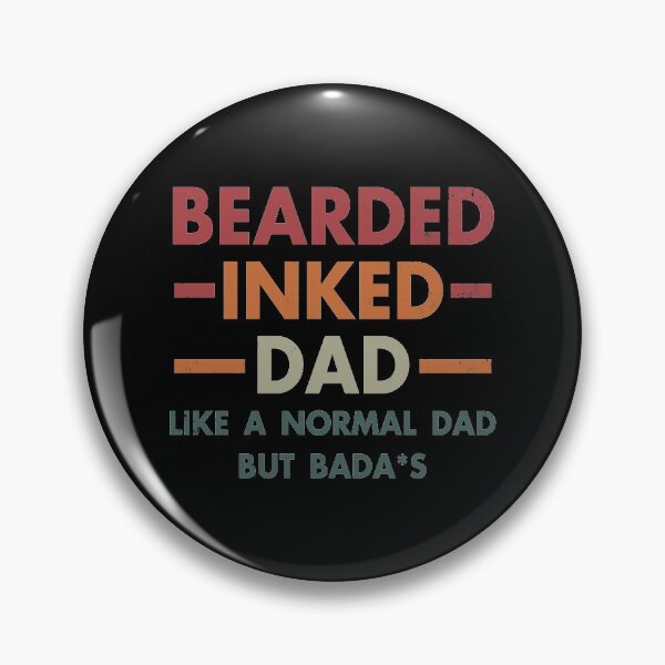 Item preview, Funny Bearded Inked Shirts Like Normal Dad But Bada*s- Vintage 80s Father Humor Dad designed and sold by Simeon	 Dorelus.