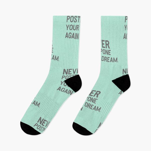 Item preview, Never Postpone Your Dream Again designed and sold by So Witcasm ?.