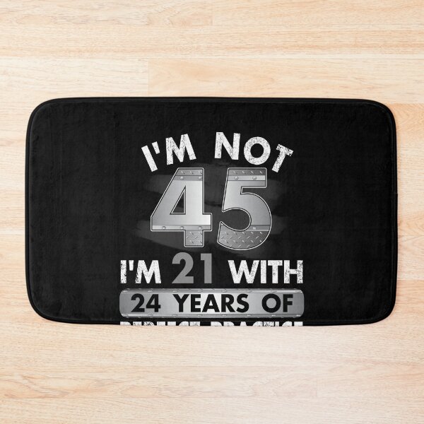 Item preview, 45th Birthday Gifts For All Not 45 I'm 21 Perfect T-shirt designed and sold by Simeon	 Dorelus.