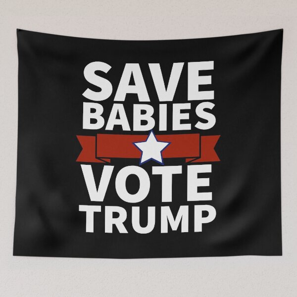 Item preview, Save Babies Vote - Pro Trump 2020 Election  designed and sold by Sutra-Lotus-Co.