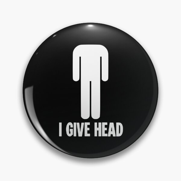 Item preview, I Give Head designed and sold by Good-Looking Corpse.
